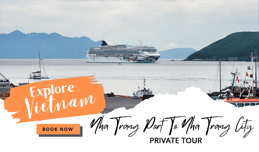 Nha Trang Port To City Full Day Private Tour